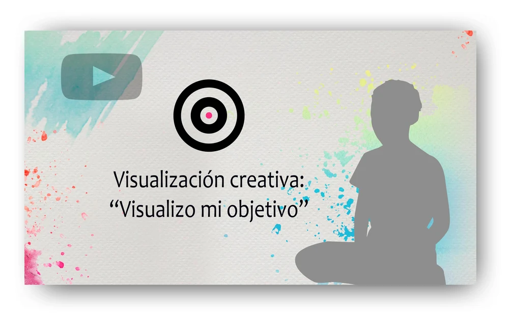 Visualización creativa: el objetivo